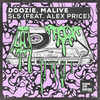 SLS (feat. Alex Price) - Doozie&Malive&Alex Price