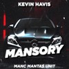 Mansory (Explicit) - Kevin Havis