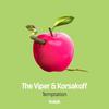 Temptation (Original Mix) - Korsakoff&The Viper