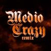 Medio Crazy Vs Suave (Remix) - DJ Roma&Jortyz DJ&Nacho Radesca