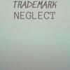 Trademark Neglect - Rans Edno