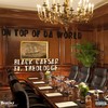 On Top of da World (Explicit) - Black Caesar&Theolodge