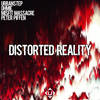 Distorted Reality (Original Mix) - Urbanstep&Ohmie&Peter Piffen&misfit