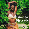 Melanin - Madd One