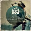 Shake Your Body (Original Mix) - Bry Ortega