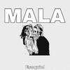 MALA (Explicit) - Esequiel
