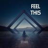 Feel This - DJ Davo