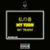 My Turn (Explicit) - Maximillian