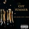 CDT Summer (feat. Scoob, Keembo & Oneil) (Explicit) - Jaye&Scoob&Keembo&oneil