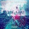 Walk Away(feat. Farisha) (Explicit) - Dashawn Dinero&Farisha