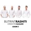 S'ishte hera e pare - Butrint Rashiti&Orkestra Gjilani