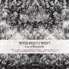 Deadlock Arms (Live) - Wess Meets West