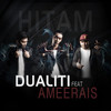 Hitam(feat. Ameerais) - Dualiti&Ameerais