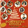 Can 2010, Bem-vindos a Angola - Don Kikas&Bonga&Angelo Boss&Helvio