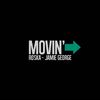 Movin' (Extended) - Roska&Jamie George