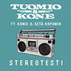 Stereotesti(feat. Konis & Setä Koponen) - Tuomio&Kone