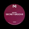 Secret Groove 1 (Original Mix) - Nahal