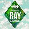 Ray (Original Mix) - Gerard Jara