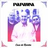 Casa de la Rumba - Papawa