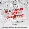 All I Want for Christmas - DEELIO&Dylan Kenjiro&David Ponce&Águila Sativa