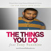 Things You Do - Notez&TONY SUNSHINE