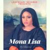 Mona Lisa (Explicit) - Ishawna