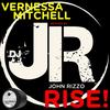 Rise! (John Rizzo Remix) - Vernessa Mitchell