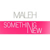 Something New - Maleh