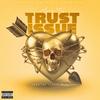 Trust Issue (Explicit) - Apex Tay