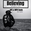 Believing (Amapiano Mix) - upz&MFR Souls&Kafele&Avi Elman&Kafele Bandele