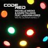 We're Gonna Make It (feat. Laquana Jones) (MuthaFunkaz Hump Mix) - Michelle Weeks&Dawn Tallman&Laquana Jones