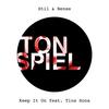 Keep It On (q.ron Remix) - Stil & Bense&Tina Sona