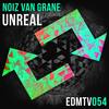 Unreal - NoiZ Van Grane