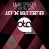 Just One Night Together (Club Mix) - Mark Spencer&Kristina White