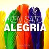 Alegria (Stefano Carparelli Edit) - Ken Sato