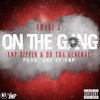 On the Gang (Explicit) - Amari j&DB tha General&Ynp Sippin