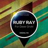 For Dave Grohl (Original Mix) - Ruby Ray