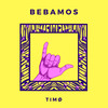 Bebamos - TIMØ