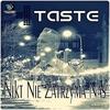 Nikt Nie Zatrzyma Nas (Extended) - Taste