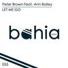 Let Me Go (Accapella Mix) - Peter Brown&Ann Bailey