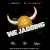 We Jabbing - Naphtali&Lavaman