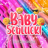 Baby Schluck! - Glitzer Gischi