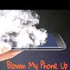 Blowin My Phone Up (feat. Hero) (Explicit) - CMD ChillenMacDaddy&Hero