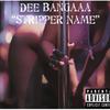 Stripper Name (Explicit) - Dee Bangaaa