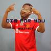 Die For You - Weezy Boy&Gidi Boy&Scanty beat