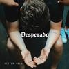 Desperado - Victor Vela
