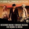 Nos Fuimos Lejos (Turkish Version) - Decemer Bueno&Enrique Iglesias&Ece Seçkin&El Micha