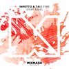 Fire - Inpetto&Tai&Ezee