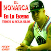 En la Escena (Explicit) - Mina el monarca&Tenchi&Sceja Siloe