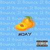 Bounce It (Explicit) - Mjay&Mike Wzrd